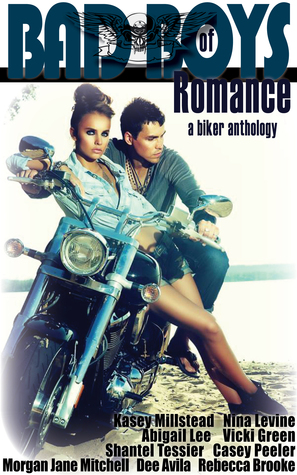 Bad Boys of Romance - A Biker Anthology