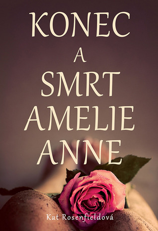 Konec a smrt Amelie Anne (2013)