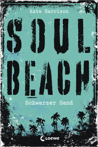 Soul Beach - Schwarzer Sand (2014)