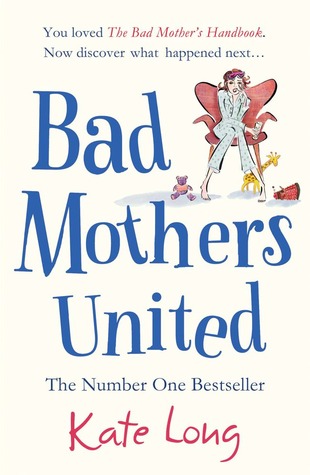 Bad Mothers United (2013)