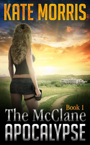 The McClane Apocalypse Book One (2014)