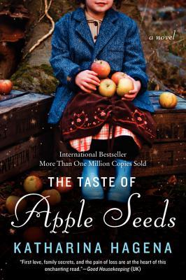 The Taste of Apple Seeds: A Novel