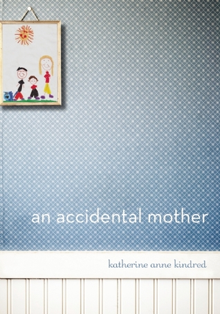 An Accidental Mother (2011)