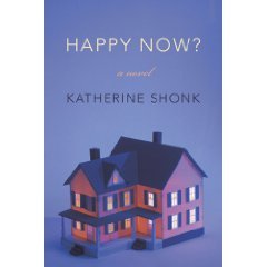 Happy Now?: A Novel