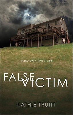 False Victim: Based on a True Story (2010)