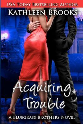 Acquiring Trouble (2013)