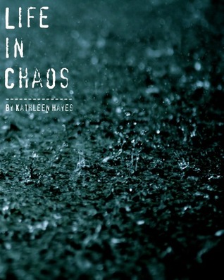 Life in Chaos
