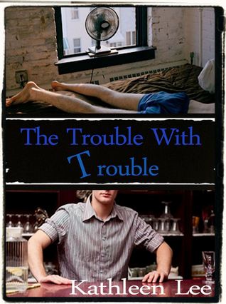 The Trouble With Trouble (2013)