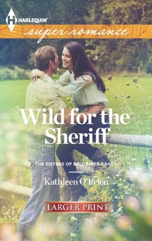 Wild for the Sheriff (2013)