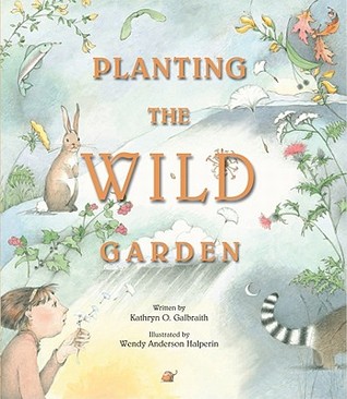 Planting the Wild Garden (2011)