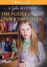 The Puzzle of the Paper Daughter: A Julie Mystery (2010)