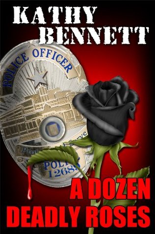 A Dozen Deadly Roses