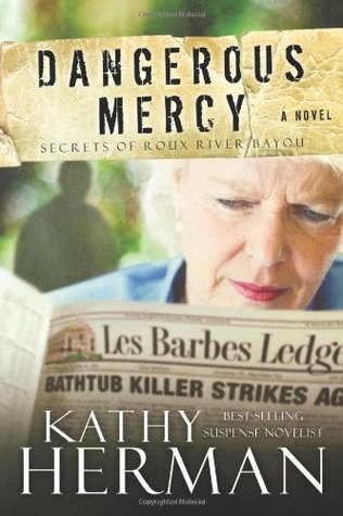 Dangerous Mercy: A Novel