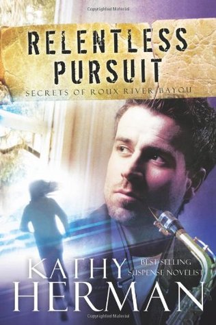 Relentless Pursuit: A Novel (2012)
