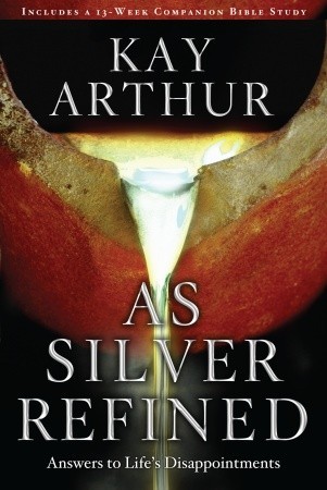 As Silver Refined: Answers to Life's Disappointments (1998)