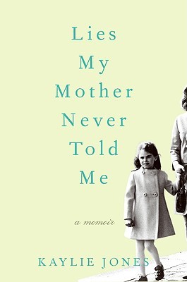 Lies My Mother Never Told Me LP: A Memoir