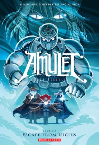 Amulet #6: Escape From Lucien