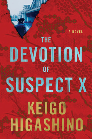 The Devotion of Suspect X (2005) by Keigo Higashino