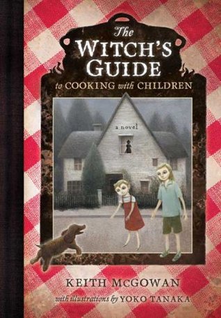 The Witch's Guide to Cooking with Children (2009)