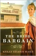 The Bride Bargain (Prairie Promises, #1)