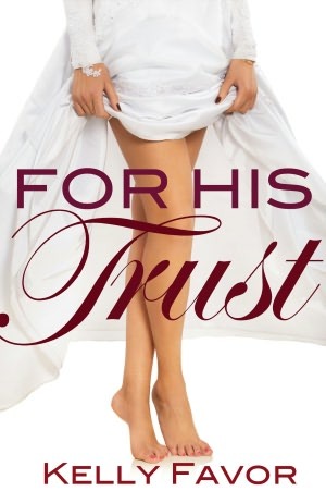 For His Trust