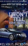 I Won't Tell Your Secrets (2011)