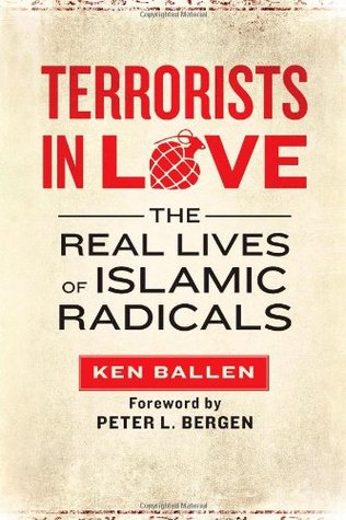 Terrorists in Love: The Real Lives of Islamic Radicals (2011)