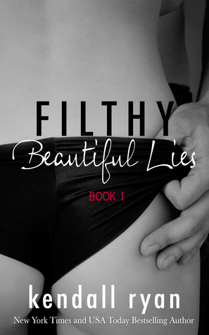 Filthy Beautiful Lies (2014)