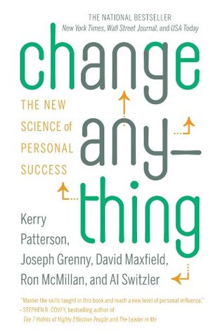 Change Anything (Enhanced Edition): The New Science of Personal Success (2011)