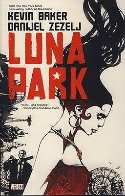 Luna Park. Writer, Kevin Baker (2011)