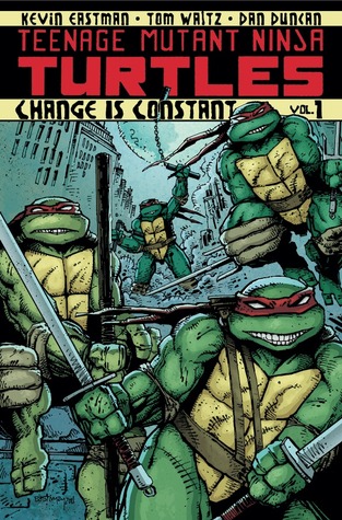 Teenage Mutant Ninja Turtles, Vol. 1: Change is Constant