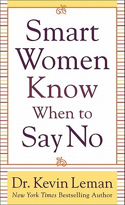 Smart Women Know When to Say No (2010)