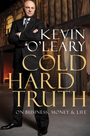 Cold Hard Truth: On Business, Money & Life (2011)