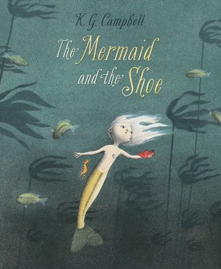 Mermaid and the Shoe, The