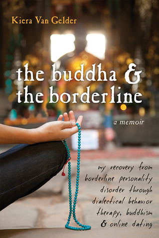 Buddha & the Borderline (2010)