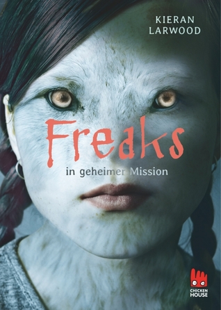 Freaks in geheimer Mission (2013)