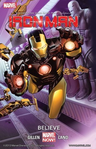 Iron Man, Vol. 1: Believe (2013)