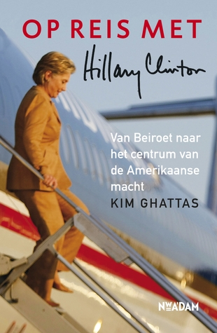 Op reis met Hillary Clinton (2013)