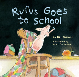 Rufus Goes to School (2013)