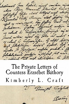 The Private Letters of Countess Erzsebet Bathory (2011)