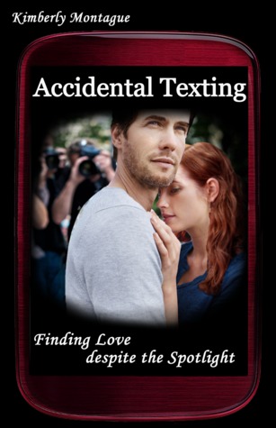 Accidental Texting: Finding Love Despite the Spotlight