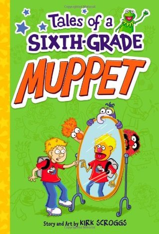 Tales of a Sixth-Grade Muppet (2011)