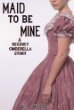 Maid to Be Mine: A Regency Cinderella Story (2000)
