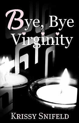 Bye, Bye Virginity (2010)