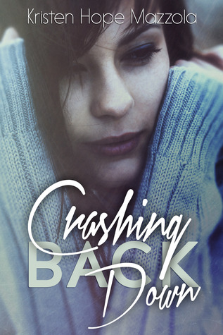 Crashing Back Down (2013)