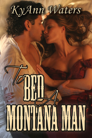 To Bed a Montana Man (2012)