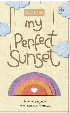 My Perfect Sunset (My Perfect Sunset, #1) (2013)