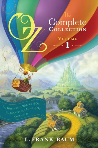 Oz, the Complete Collection, Volume 1: The Wonderful Wizard of Oz; The Marvelous Land of Oz; Ozma of Oz (1988)