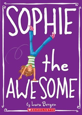 Sophie #1: Sophie the Awesome (2010)