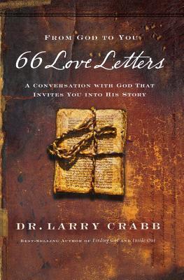 66 Love Letters (International Edition): Discover the Larger Story of the Bible, One Book at a Time (2010)